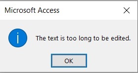 MS Access error: The text is too long to be edited